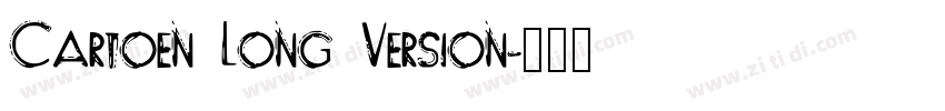 Cartoen Long Version字体转换
